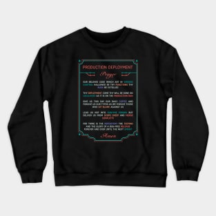 PRODUCTION DEPLOYMENT PRAYER Crewneck Sweatshirt